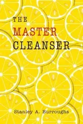 The Master Cleanser - Stanley Burroughs