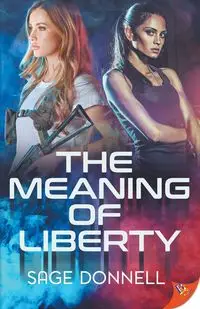 The Meaning of Liberty - Donnell Sage