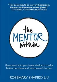 The Mentor Within - Rosemary Shapiro-Liu