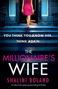 The Millionaire's Wife - Shalini Boland