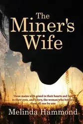 The Miners Wife - Melinda Hammond