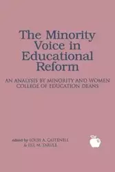 The Minority Voice in Educational Reform - Louis A. Castenell Jr.