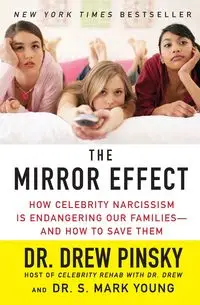 The Mirror Effect - Drew Pinsky