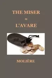 The Miser (L'Avare) - Molire