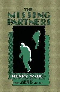 The Missing Partners - Wade Henry