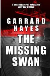 The Missing Swan - Hayes Garrard