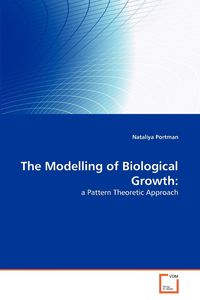 The Modelling of Biological Growth - Portman Nataliya