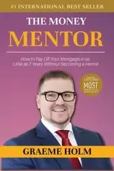 The Money Mentor - Holm Graeme