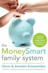 The MoneySmart Family System - Steve Economides