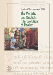 The Monistic and Dualistic Interpretation of... - Andrzej Maryniarczyk SDB