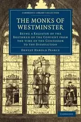 The Monks of Westminster - Ernest Harold Pearce