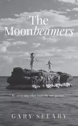 The Moonbeamers - Gary Seeary J