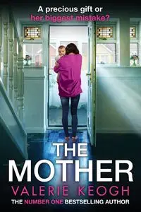 The Mother - Valerie Keogh