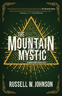 The Mountain Mystic - Johnson Russell W.