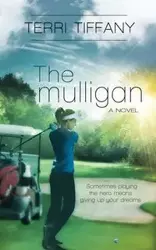 The Mulligan - Tiffany Terri