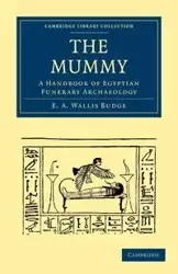 The Mummy - E. a. Wallis Budge