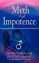 The Myth of Impotence - Ian Henderson