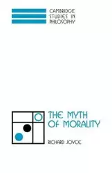 The Myth of Morality - Joyce Richard