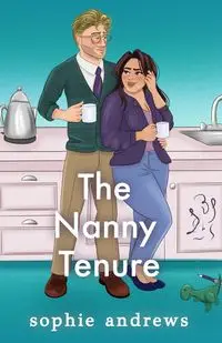 The Nanny Tenure Special Edition - Sophie Andrews