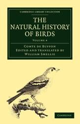 The Natural History of Birds - Volume 4 - Louis Le Buffon Georges Clerc