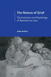 The Nature of Grief - John Archer