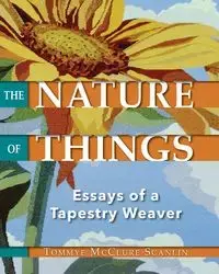 The Nature of Things - Tommye Scanlin McClure