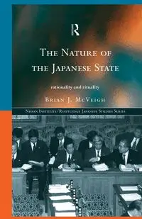 The Nature of the Japanese State - Brian J. McVeigh