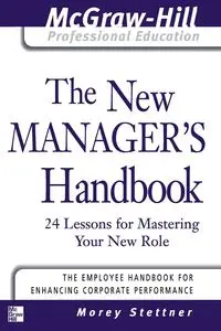 The New Manager's Handbook - Stettner Morey