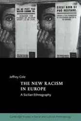 The New Racism in Europe - Cole Jeffrey
