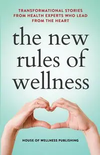 The New Rules of Wellness Volume 2 - Dr Dee Hacking J