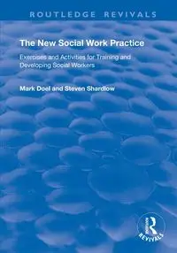 The New Social Work Practice - Mark Doel