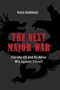 The Next Major War - Ross Babbage