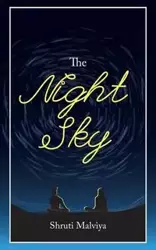 The Night Sky - Malviya Shruti