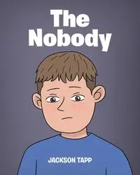 The Nobody - Jackson Tapp