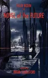 The Novel of the Future - Felix Bodin