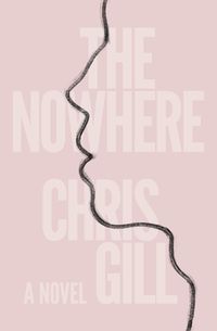 The Nowhere - Chris Gill