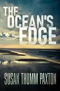 The Ocean's Edge - Susan Paxton Thumm