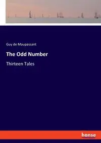 The Odd Number - Guy Maupassant de