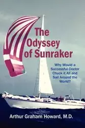 The Odyssey of Sunraker - Howard Arthur