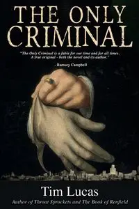 The Only Criminal - Lucas Tim