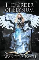 The Order of Elysium - Dean Buswell  P.R.