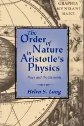 The Order of Nature in Aristotle's Physics - S. Lang Helen
