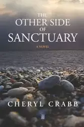 The Other Side of Sanctuary - Cheryl Crabb
