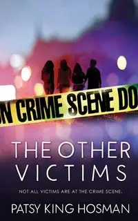 The Other Victims - Patsy Hosman King