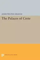 The Palaces of Crete - Graham James Walter