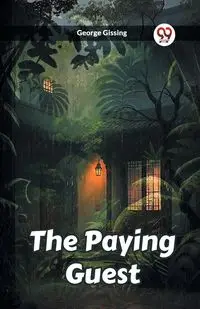 The Paying Guest - George Gissing