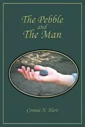 The Pebble and The Man - Connie Hart  N.