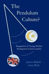 The Pendulum Culture? - Janusz Balicki