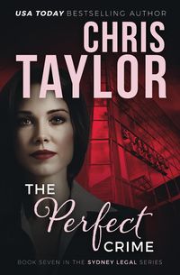 The Perfect Crime - Chris Taylor
