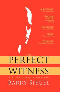 The Perfect Witness - Barry Siegel